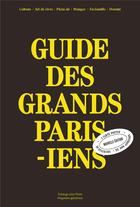 Couverture du livre « Guide des grands parisiens 2021-2023 /francais » de Enlarge Your Paris aux éditions Magasins Generaux