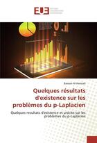 Couverture du livre « Quelques resultats d'existence sur les problemes du p-laplacien » de Al-Hamzah Bassam aux éditions Editions Universitaires Europeennes