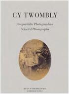 Couverture du livre « Cy twombly selected photographs /anglais/allemand » de Helmut Friedel aux éditions Schirmer Mosel