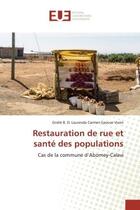 Couverture du livre « Restauration de rue et sante des populations - cas de la commune d'abomey-calavi » de Vissin Gnele aux éditions Editions Universitaires Europeennes