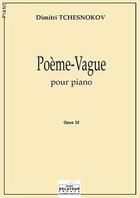 Couverture du livre « Poeme-vague pour piano » de Tchesnokov Dimitri aux éditions Delatour