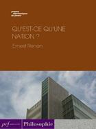 Couverture du livre « Qu'est-ce qu'une nation ? » de Ernest Renan aux éditions Presses Electroniques De France