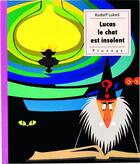 Couverture du livre « Lucas le chat est insolent » de Claire Allouch et Rudolf Lukes aux éditions Quatre Fleuves