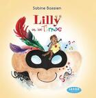 Couverture du livre « Lilly et les Ti-mas » de Sabine Bassien aux éditions Jasor