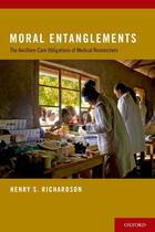 Couverture du livre « Moral Entanglements: The Ancillary-Care Obligations of Medical Researc » de Richardson Henry S aux éditions Oxford University Press Usa