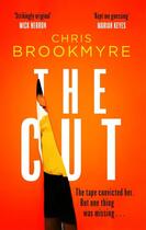 Couverture du livre « THE CUT » de Chris Brookmyre aux éditions Abacus