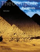 Couverture du livre « The complete pyramids (hardback) » de Lehner Mark aux éditions Thames & Hudson