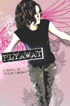 Couverture du livre « Flyaway » de Landalf Helen aux éditions Houghton Mifflin Harcourt