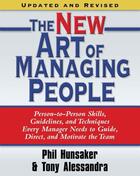 Couverture du livre « The New Art of Managing People » de Tony Alessandra aux éditions Free Press