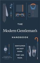 Couverture du livre « The modern gentleman's handbook » de Charles Tyrwhitt aux éditions Penguin Uk