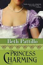 Couverture du livre « Princess charming » de Pattillo Beth aux éditions Bellebooks