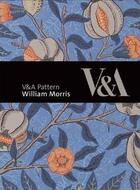 Couverture du livre « V&a pattern: william morris » de Linda Parry aux éditions Victoria And Albert Museum