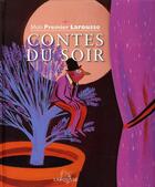 Couverture du livre « Contes du soir » de  aux éditions Larousse