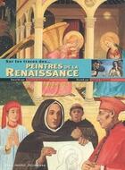 Couverture du livre « Les peintres de la Renaissance » de Jusseaux Patric aux éditions Gallimard-jeunesse