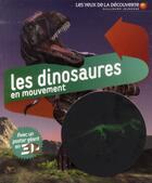 Couverture du livre « Les dinosaures en mouvement » de Jen Green aux éditions Gallimard-jeunesse