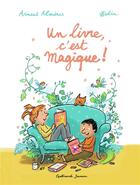 Couverture du livre « Un livre, c'est magique ! » de Arnaud Almeras aux éditions Gallimard-jeunesse