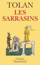 Couverture du livre « Les sarrasins » de John Tolan aux éditions Flammarion