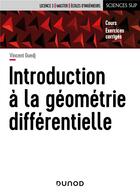 Couverture du livre « Introduction à la géométrie différentielle » de Vincent Guedj aux éditions Dunod