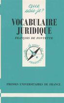 Couverture du livre « Le vocabulaire juridique (6e édition) » de Francois De Fontette aux éditions Que Sais-je ?