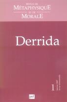 Couverture du livre « Revue De Metaphysique Et De Morale N.1 ; Derrida » de  aux éditions Puf