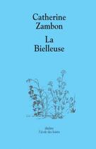 Couverture du livre « La bielleuse » de Zambon Catherine aux éditions Ecole Des Loisirs