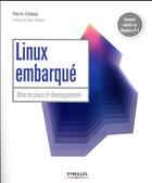 Couverture du livre « Linux embarqué » de Pierre Ficheux aux éditions Eyrolles