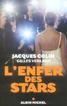 Couverture du livre « LEnfer Des Stars » de Gilles Verlant et Jacques Colin aux éditions Albin Michel