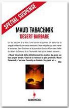 Couverture du livre « Désert barbare » de Maud Tabachnik aux éditions Albin Michel