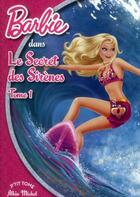 Couverture du livre « Barbie t.1 ; Barbie et le secret des sirènes t.1 » de  aux éditions Albin Michel