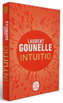 Couverture du livre « Intuitio » de Laurent Gounelle aux éditions Le Livre De Poche
