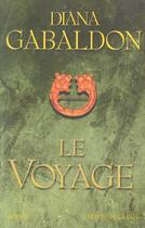Couverture du livre « Le voyage - vol03 » de Diana Gabaldon aux éditions Presses De La Cite