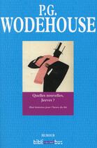 Couverture du livre « Quelles nouvelles, Jeeves ? » de Pelham Grenville Wodehouse aux éditions Omnibus