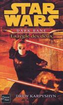 Couverture du livre « Star wars - numero 92 dark bane : la regle des deux » de Drew Karpyshyn aux éditions Fleuve Editions