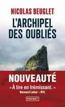 Couverture du livre « L'archipel des oubliés » de Nicolas Beuglet aux éditions Pocket