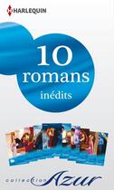 Couverture du livre « 10 romans inédits : collection Azur » de  aux éditions Harlequin