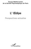 Couverture du livre « L'Oedipe ; perspectives actuelles » de  aux éditions L'harmattan