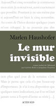 Couverture du livre « Le mur invisible » de Marlen Haushofer aux éditions Editions Actes Sud