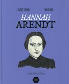 Couverture du livre « Hannah Arendt » de Beatrice Fontanel et Lindsay Grime aux éditions Naive