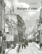 Couverture du livre « Bourges d'antan ; à travers la carte postale ancienne » de Patrick Martinat aux éditions Herve Chopin