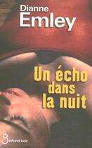 Couverture du livre « Un echo dans la nuit » de Dianne Emley aux éditions Belfond