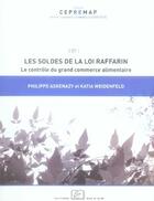 Couverture du livre « Les soldes de la loi Raffarin ; le contrôle du grand commerce alimentaire » de Philippe Askenazy et Katia Weidenfeld aux éditions Rue D'ulm