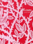 Couverture du livre « Roses » de Sandrine Bailly aux éditions La Martiniere