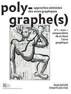 Couverture du livre « Polygraphe(s), approche metissee des actes graphiques, n 2/2020. tem poralites de et dans l'acte gr » de Auteurs Divers aux éditions Maison Des Sciences De L'homme