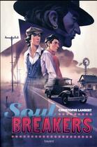 Couverture du livre « Soul breakers » de Christophe Lambert aux éditions Bayard Jeunesse