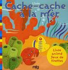 Couverture du livre « Cache-cache à la mer » de Bailly aux éditions Mfg Education