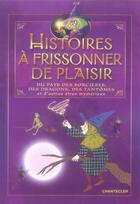 Couverture du livre « Histoires à frissonner de plaisir » de Aline De Petigny aux éditions Chantecler