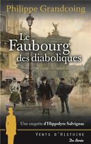 Couverture du livre « Le faubourg des diaboliques » de Philippe Grandcoing aux éditions De Boree