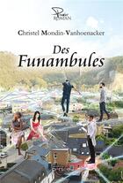 Couverture du livre « Des funambules » de Christel Mondin-Vanhoenacker aux éditions Persee