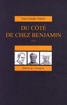 Couverture du livre « Du coté de chez Benjamin » de Jean-Claude Charlet aux éditions Armancon