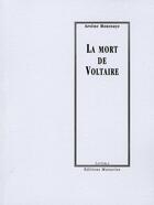 Couverture du livre « La mort de Voltaire » de Arsene Houssaye aux éditions Manucius